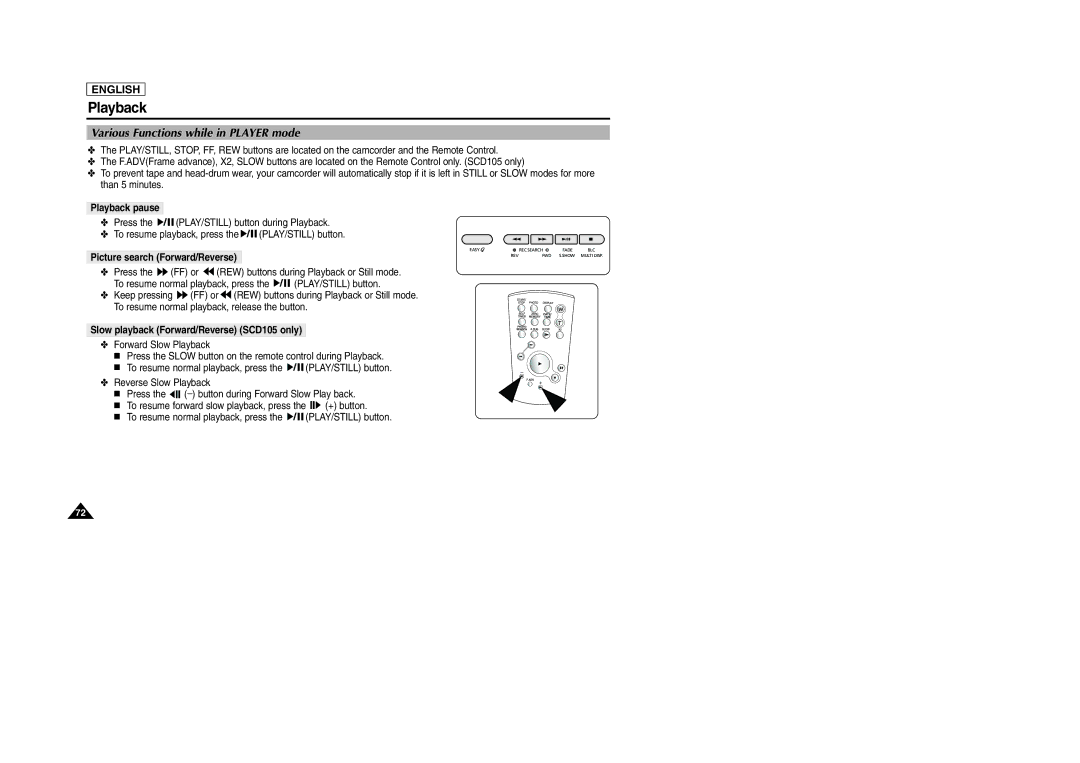 Samsung SCD105 manual Various Functions while in Player mode, Playback pause, Picture search Forward/Reverse 