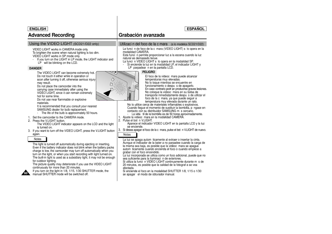 Samsung SCD22 Using the Video Light SCD21/D22 only, Utilización del foco de la cámara sólo modelos SCD21/D22, Peligro 