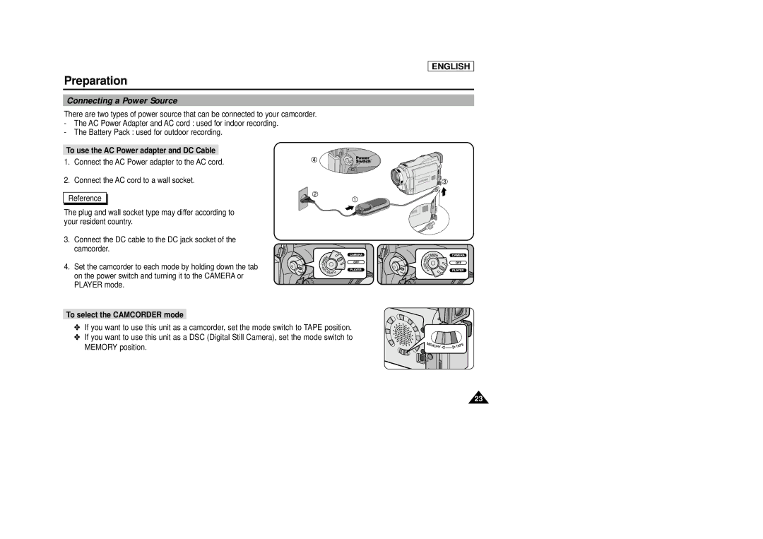 Samsung SCD29 manual Connecting a Power Source, To use the AC Power adapter and DC Cable, To select the Camcorder mode 