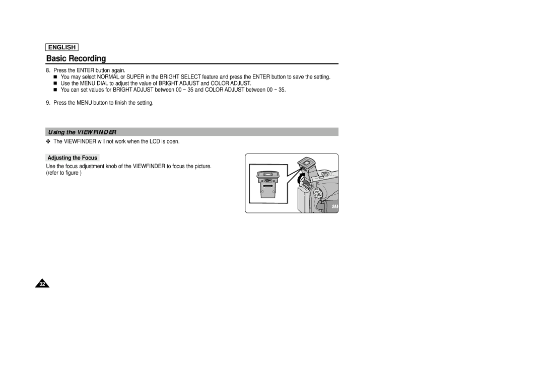 Samsung SCD29 manual Using the Viewfinder, Adjusting the Focus 