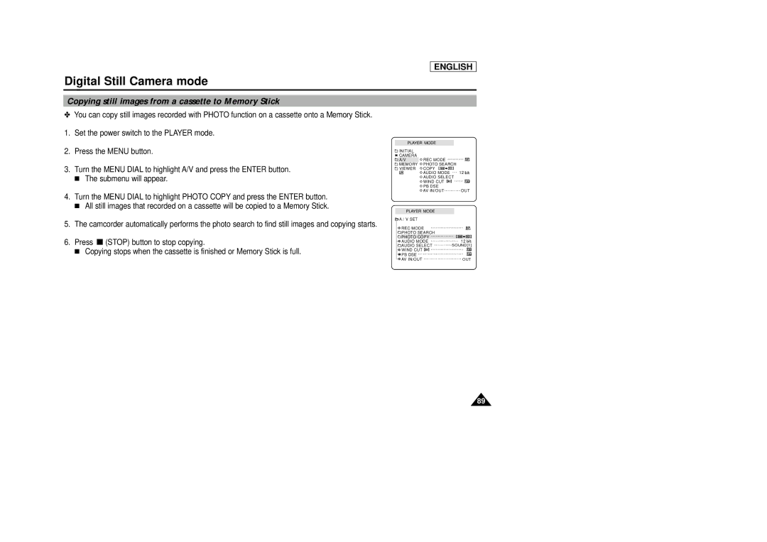 Samsung SCD29 manual Copying still images from a cassette to Memory Stick 