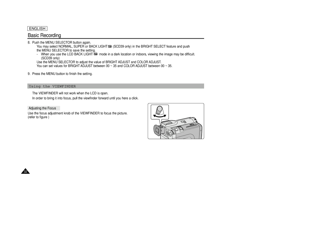 Samsung SCD33, SCD34, SCD39 manual Using the Viewfinder, Adjusting the Focus 