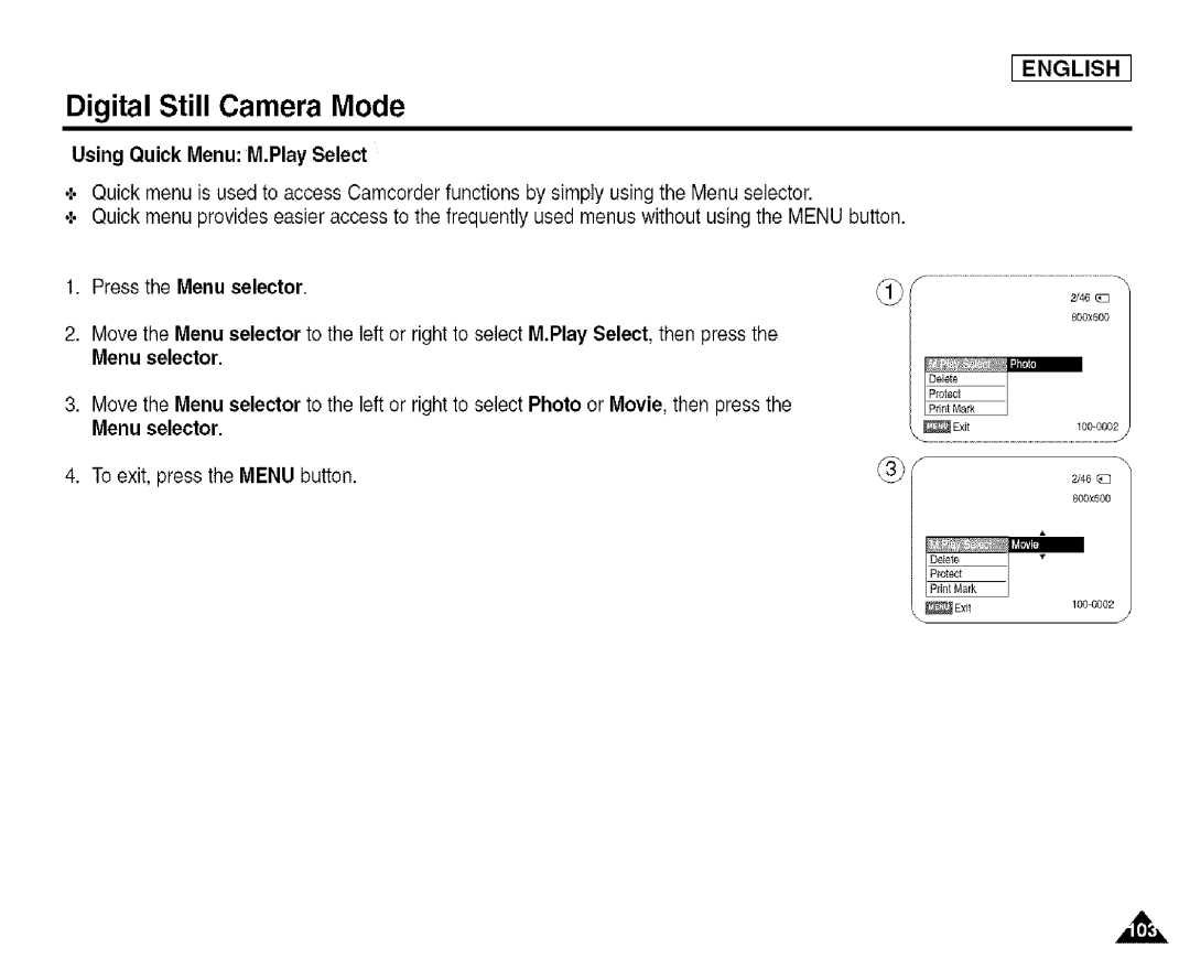 Samsung SCD455 manual Using Quick Menu M.Play Select, Press the Menu selector 