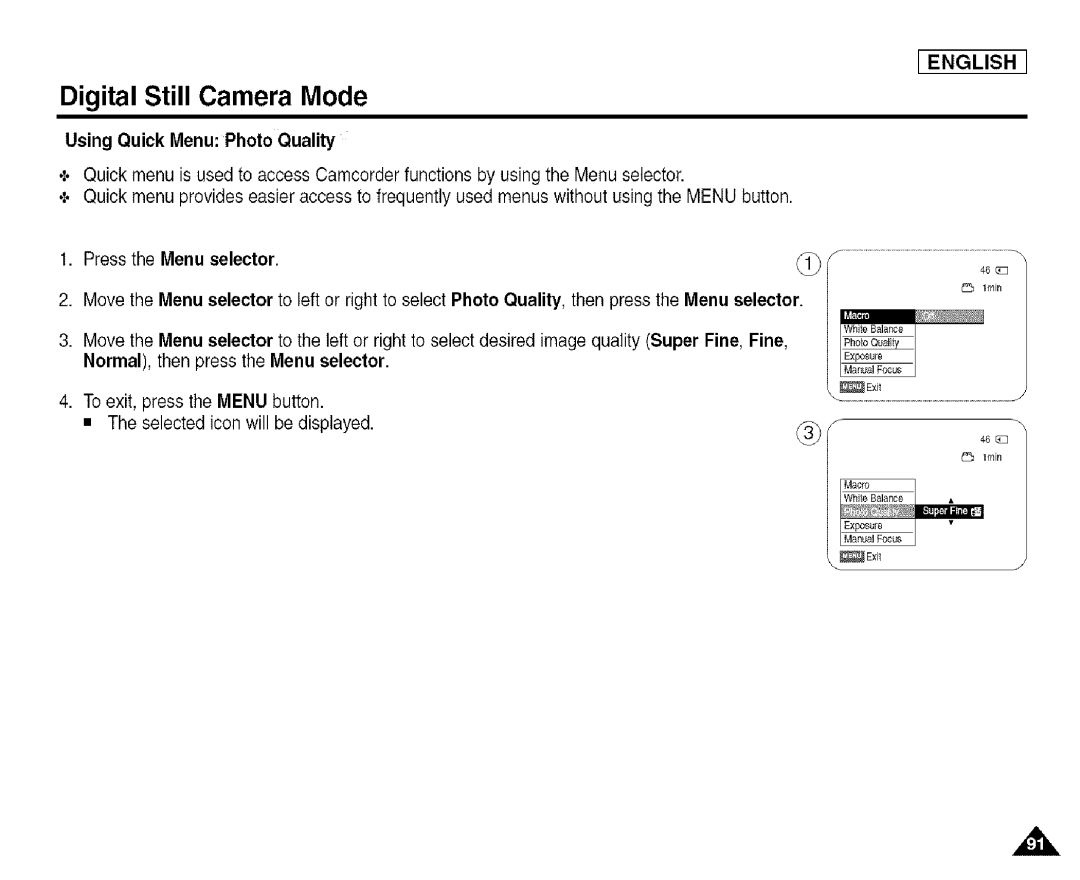 Samsung SCD455 manual Using Quick Menu Photo Quality 