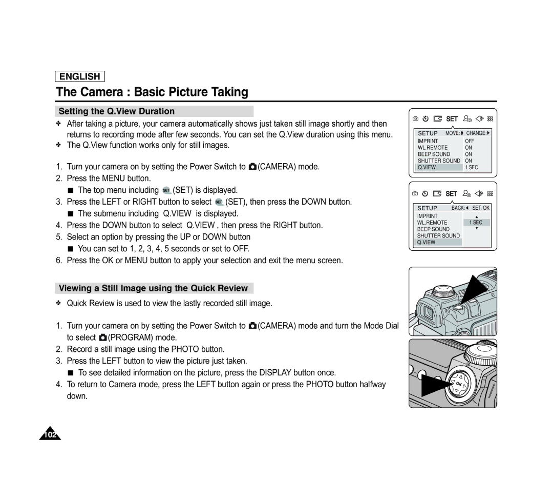 Samsung SCD6040 manual Setting the Q.View Duration, Viewing a Still Image using the Quick Review 