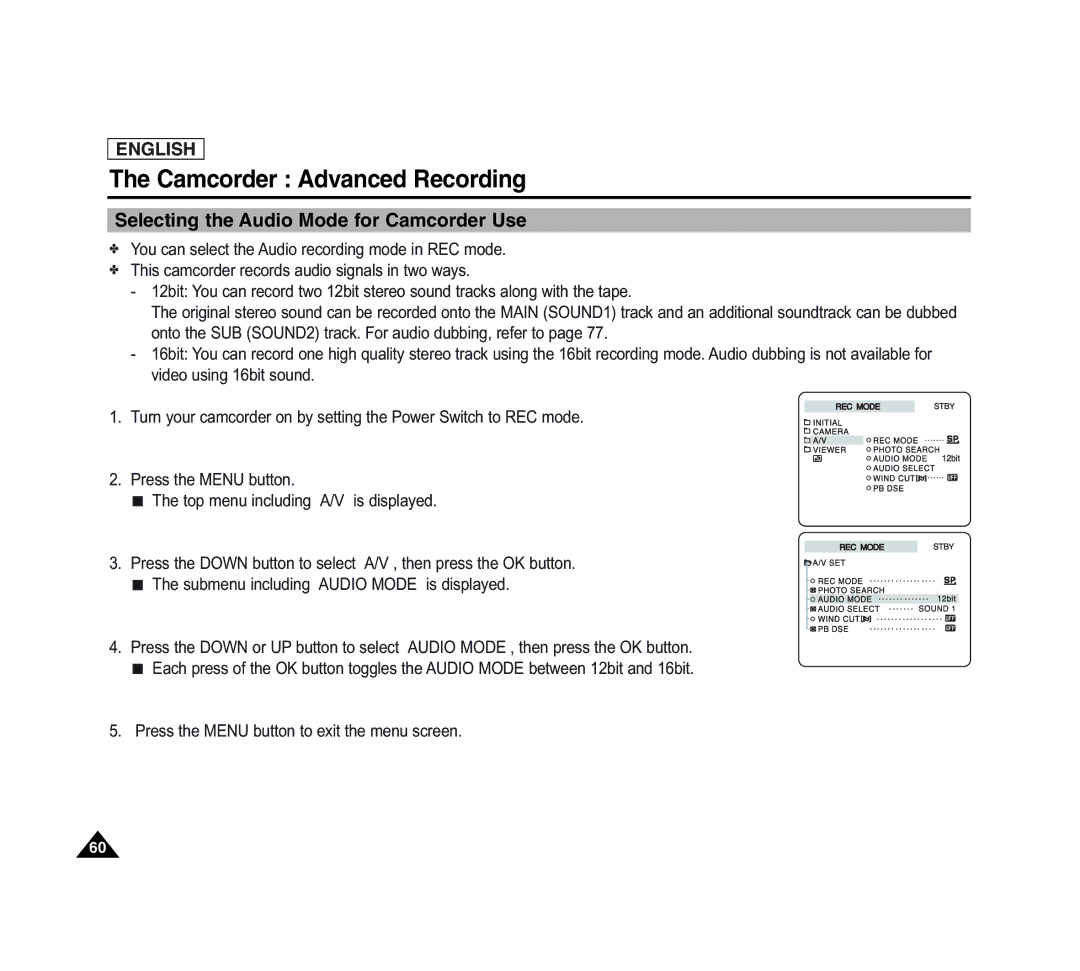 Samsung SCD6040 manual Selecting the Audio Mode for Camcorder Use 