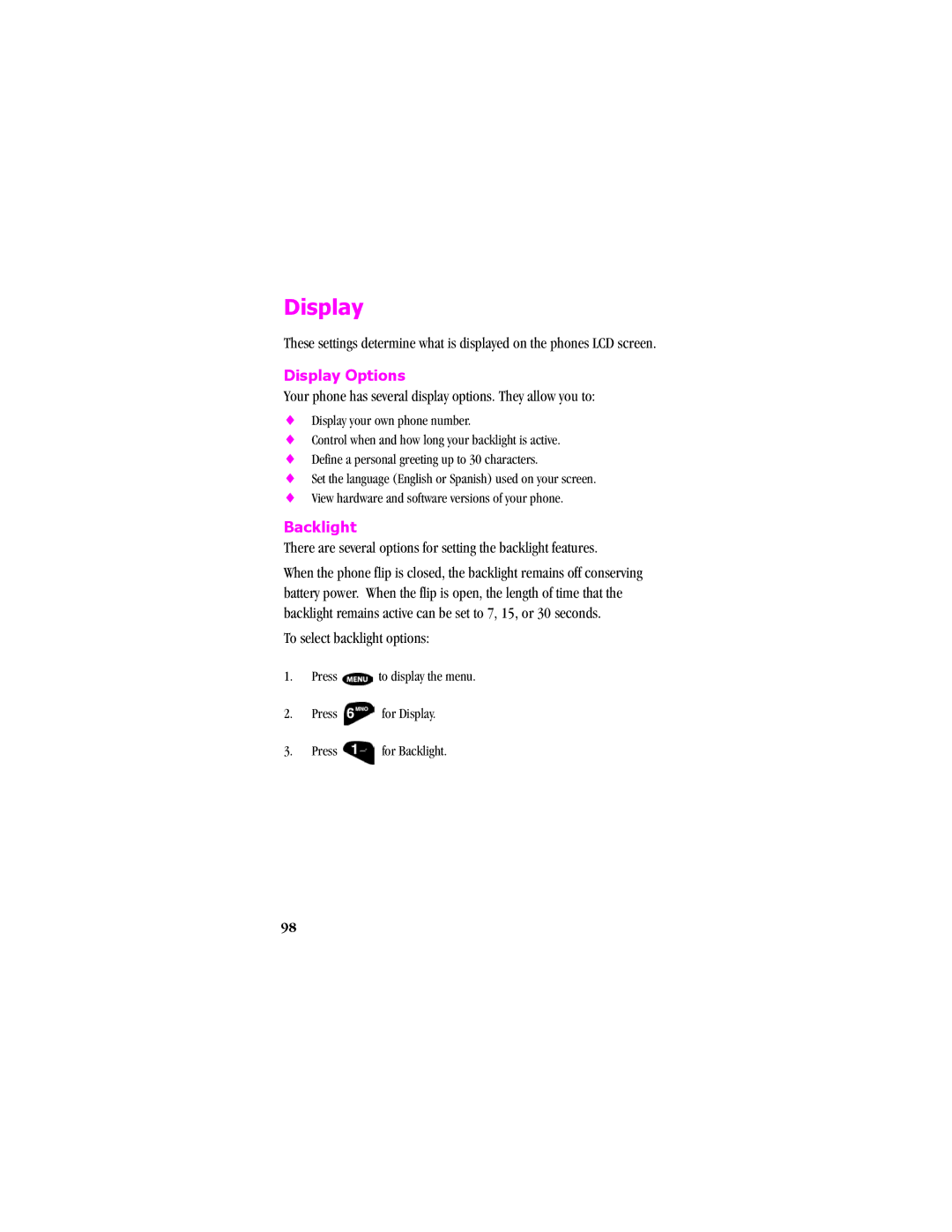 Samsung SCH - T300 manual Display Options, Your phone has several display options. They allow you to, Backlight 