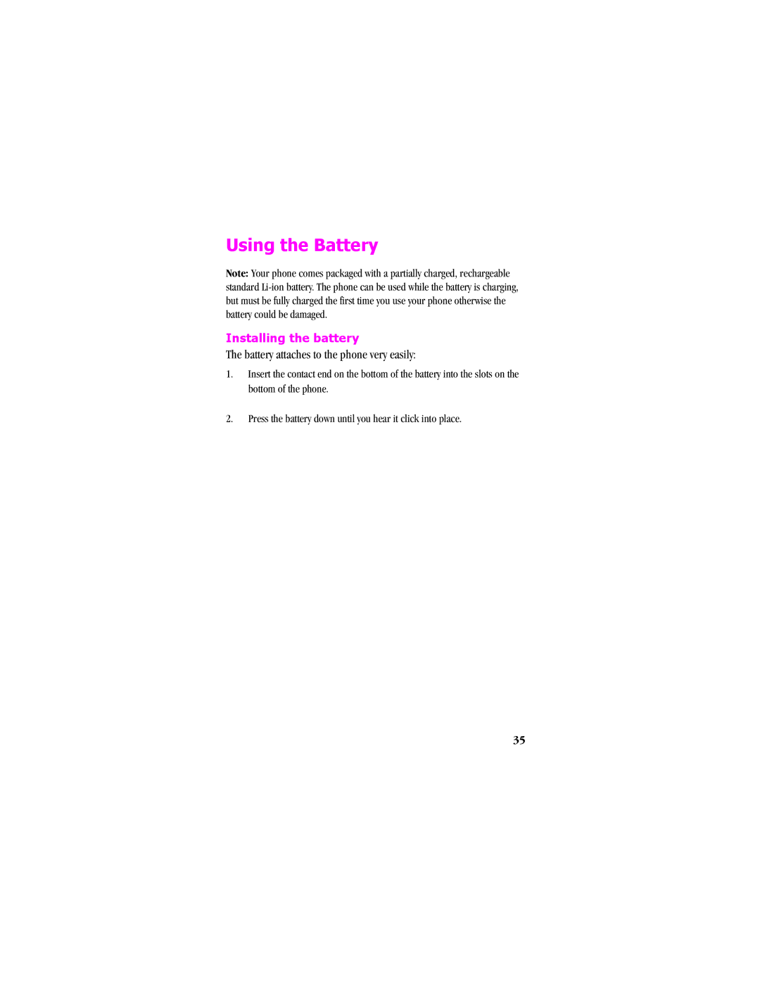 Samsung SCH - T300 manual Using the Battery, Installing the battery, Battery attaches to the phone very easily 