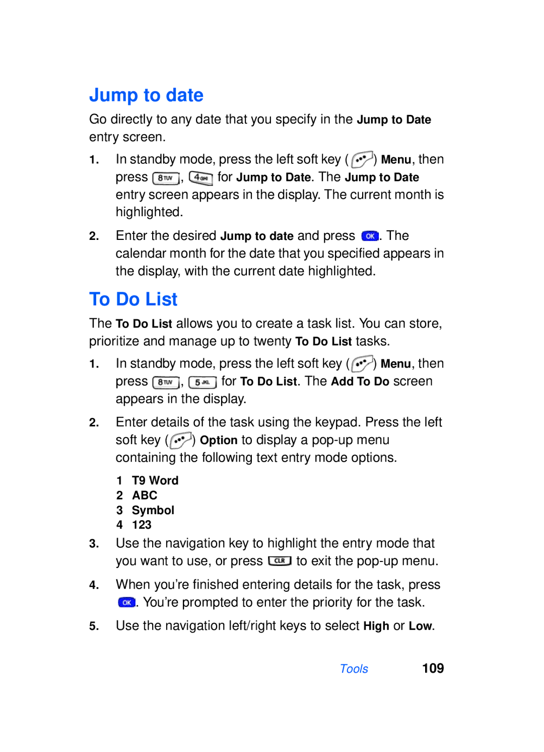 Samsung SCH-a610 manual Jump to date, To Do List, Enter details of the task using the keypad. Press the left 