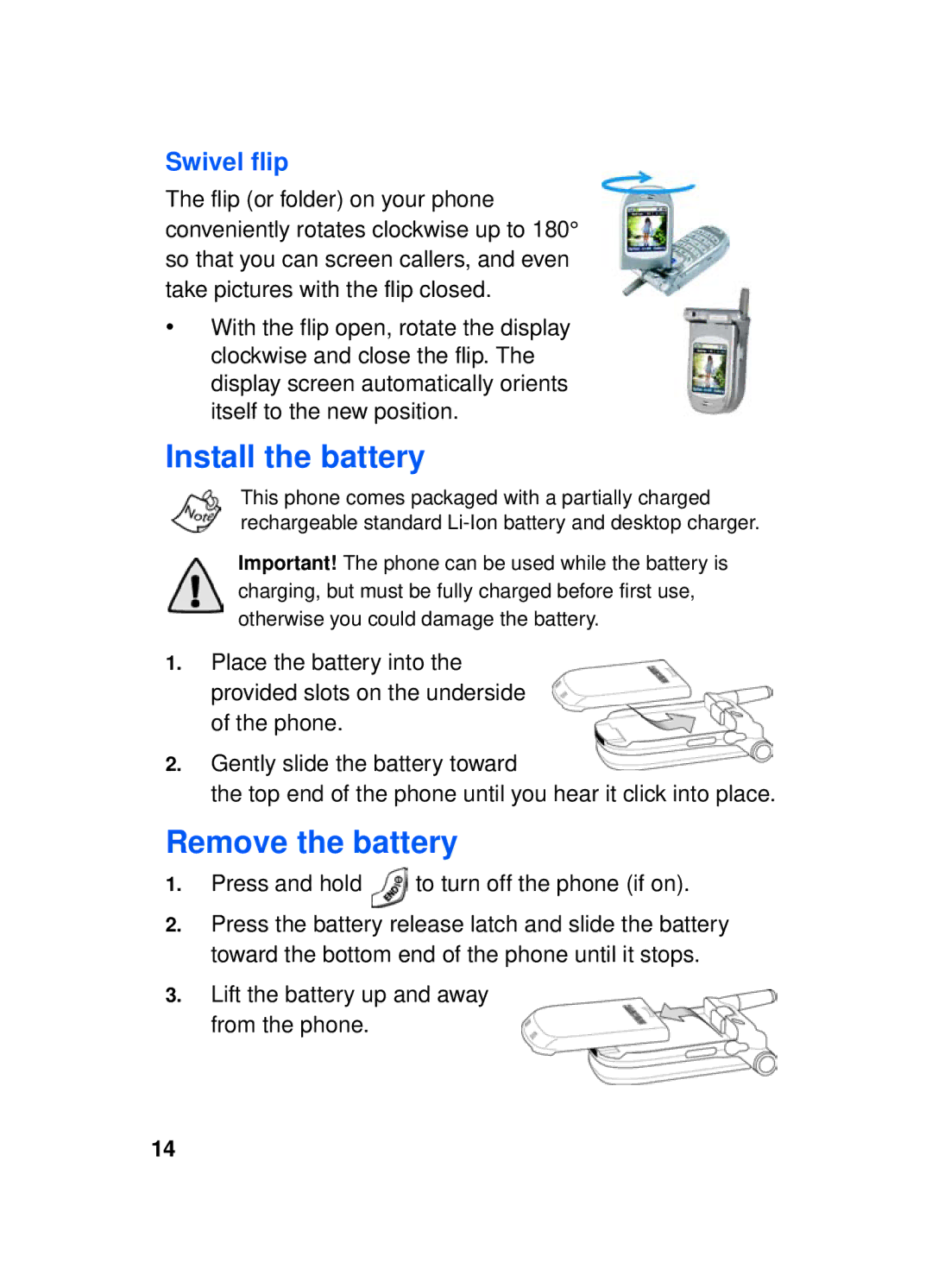 Samsung SCH-a610 manual Install the battery, Remove the battery, Swivel flip 