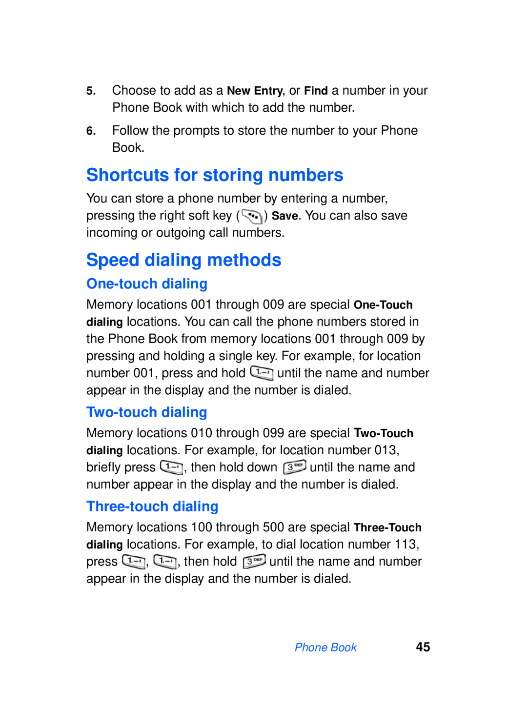 Samsung SCH-a610 manual Shortcuts for storing numbers, Speed dialing methods, One-touch dialing, Two-touch dialing 