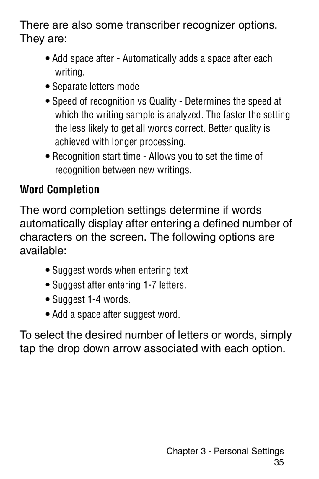 Samsung SCH-i700 Series manual There are also some transcriber recognizer options. They are, Word Completion 