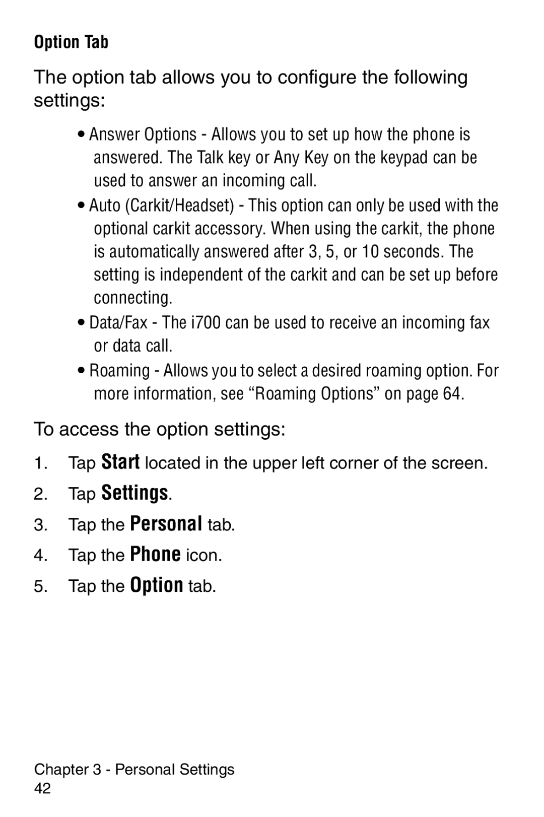 Samsung SCH-i700 Series manual Option tab allows you to configure the following settings, To access the option settings 