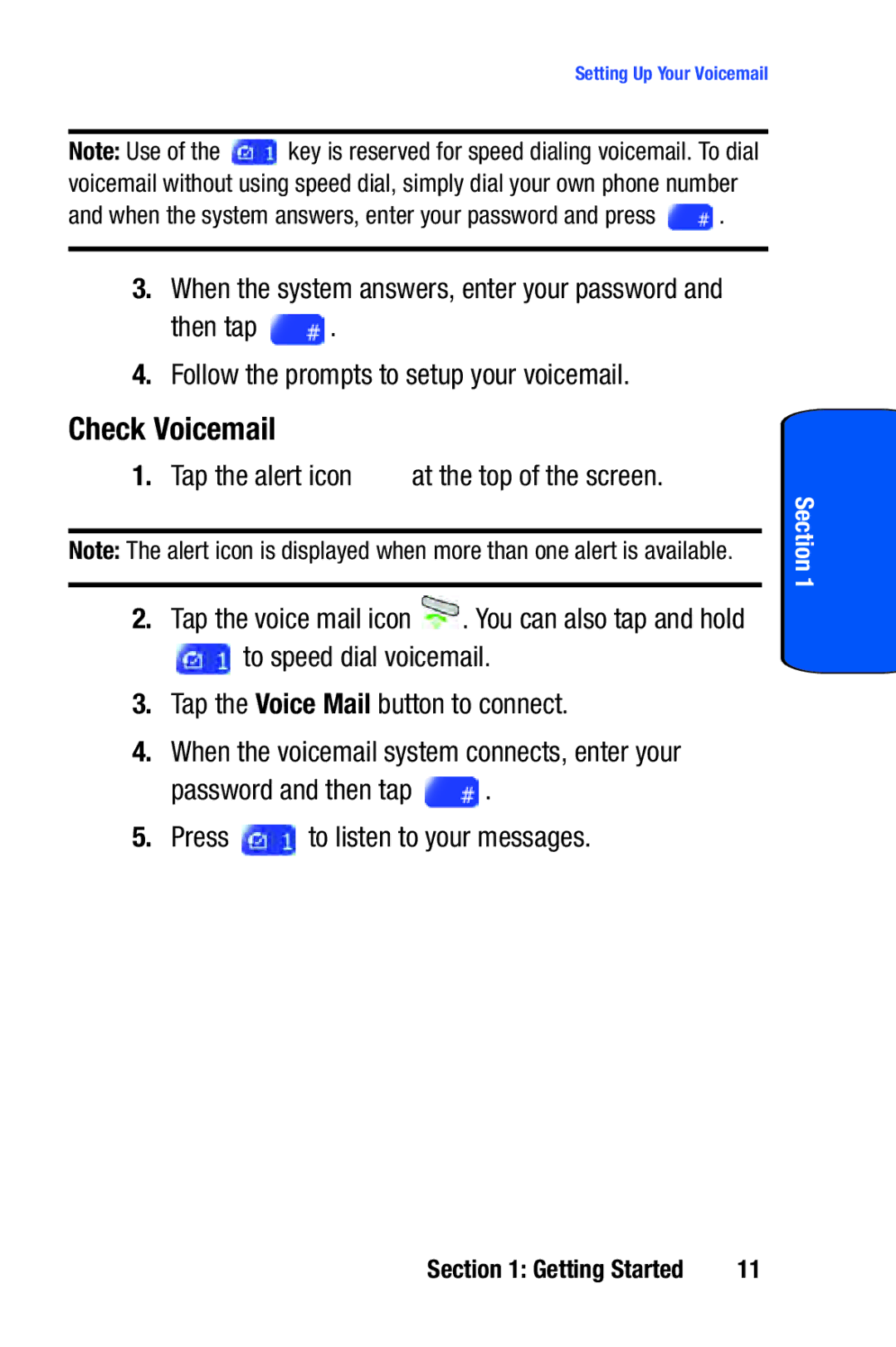 Samsung SCH-i730 manual Check Voicemail, Then tap Follow the prompts to setup your voicemail 