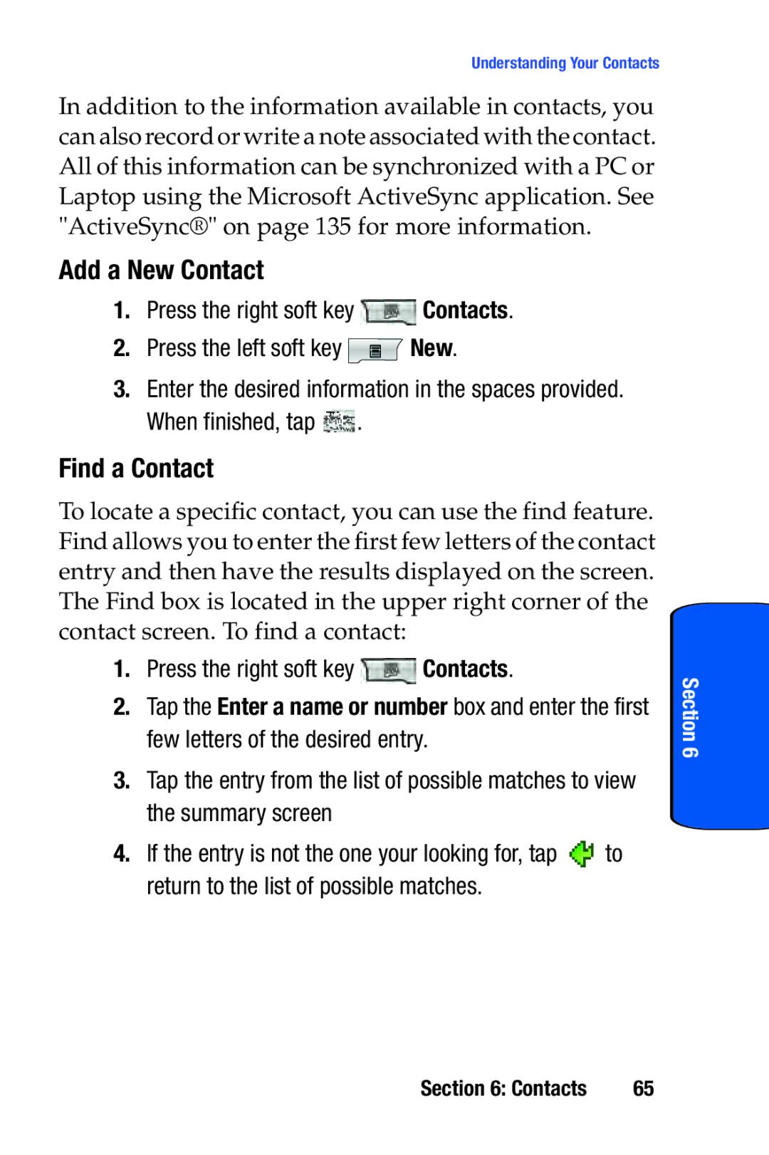 Samsung SCH-i730 manual Add a New Contact, Find a Contact, Press the right soft key Contacts 