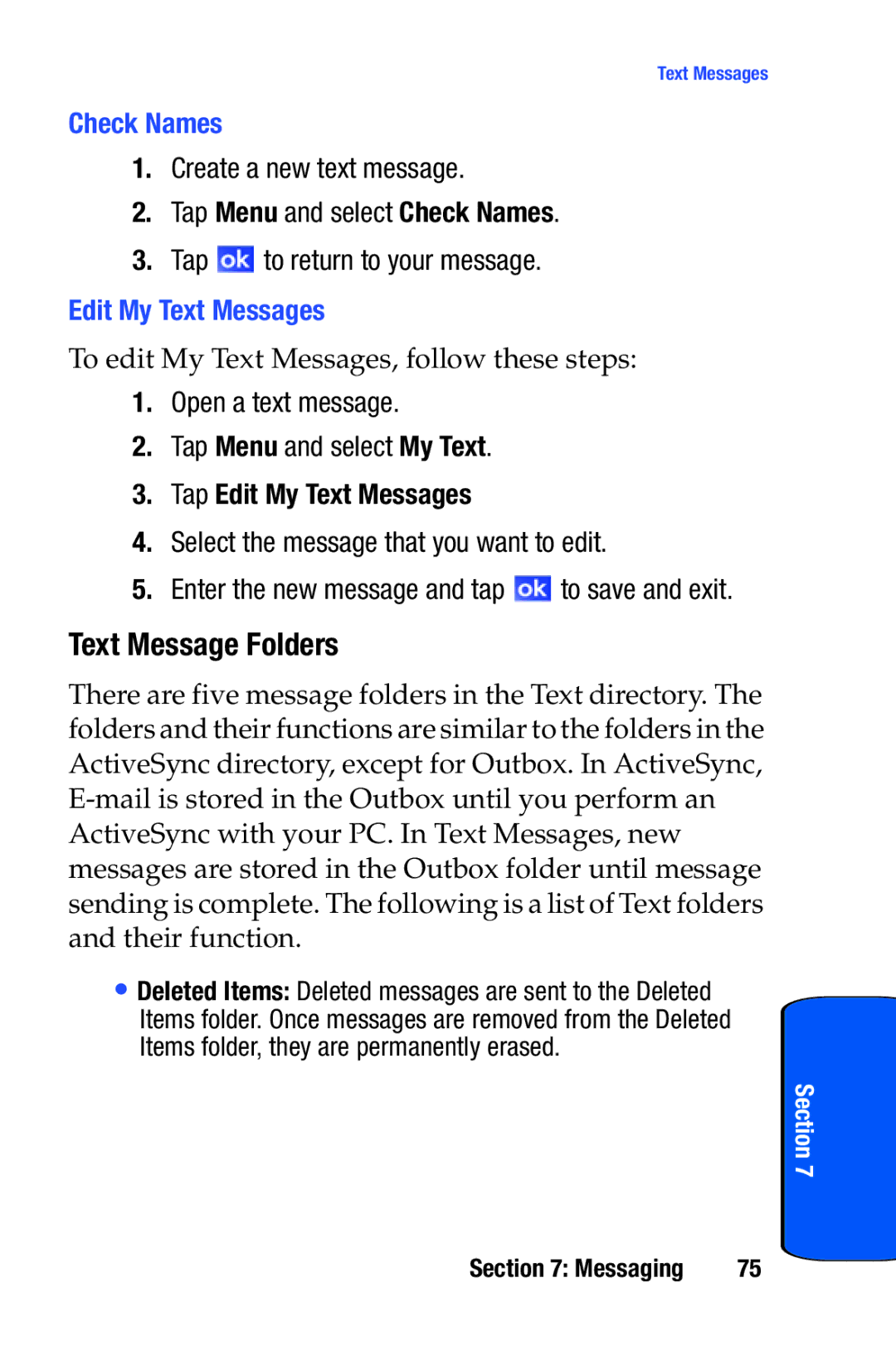 Samsung SCH-i730 Text Message Folders, Check Names, Edit My Text Messages, Open a text message Tap Menu and select My Text 