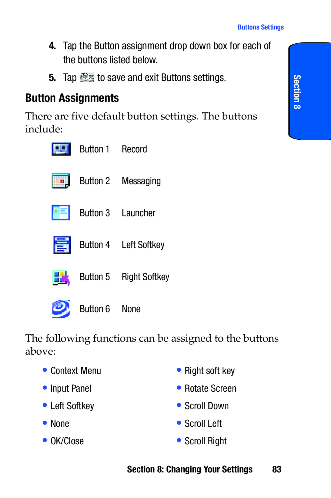 Samsung SCH-i730 manual Button Assignments, Following functions can be assigned to the buttons above 