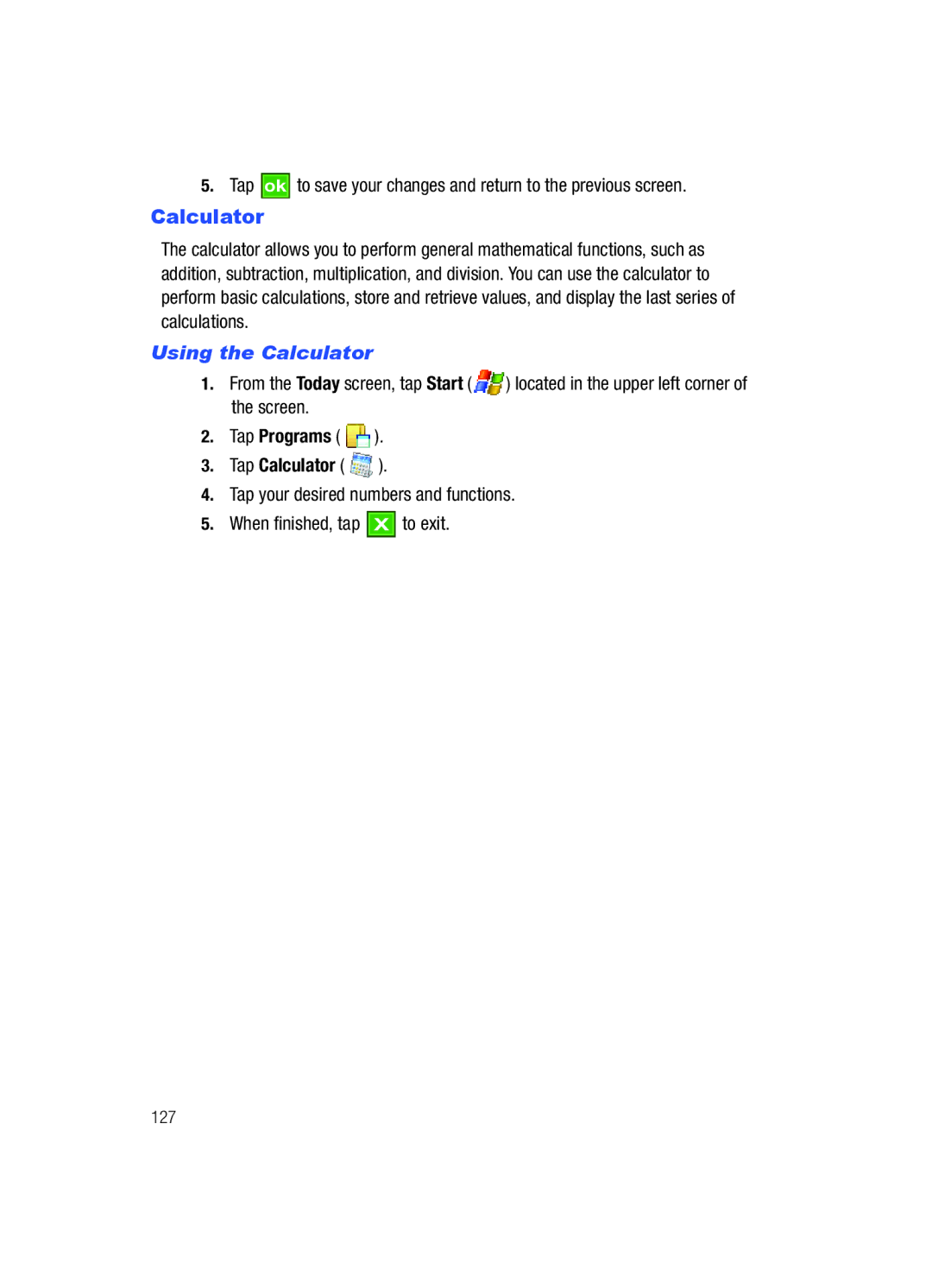 Samsung SCH-i760 user manual Using the Calculator, Tap Programs Tap Calculator 