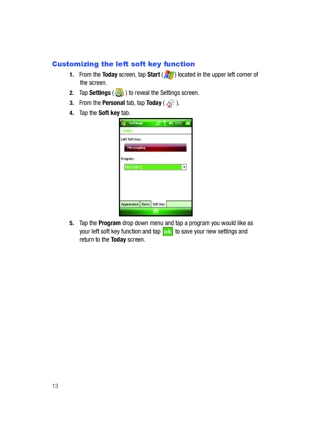 Samsung SCH-i760 user manual Customizing the left soft key function 