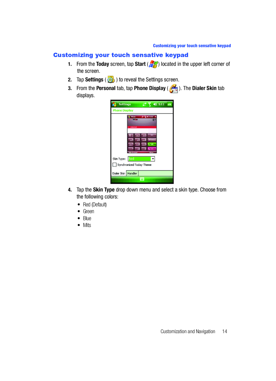 Samsung SCH-i760 user manual Customizing your touch sensative keypad, Screen Tap Settings to reveal the Settings screen 