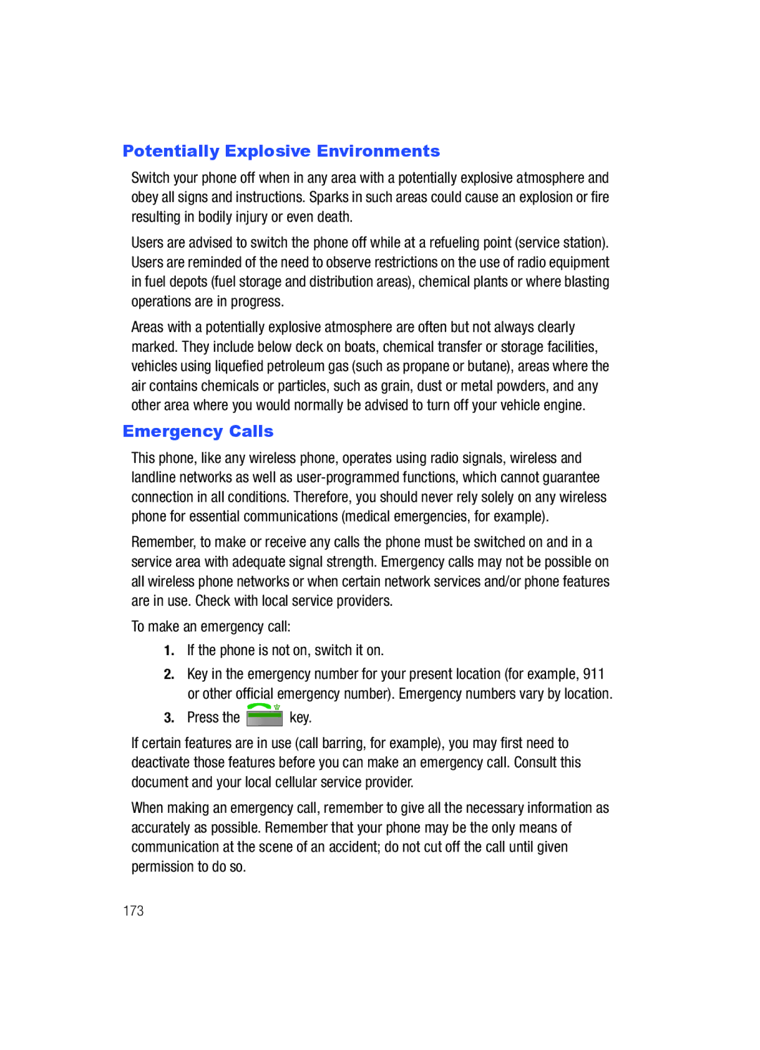 Samsung SCH-i760 user manual Potentially Explosive Environments, Emergency Calls, Press the key 