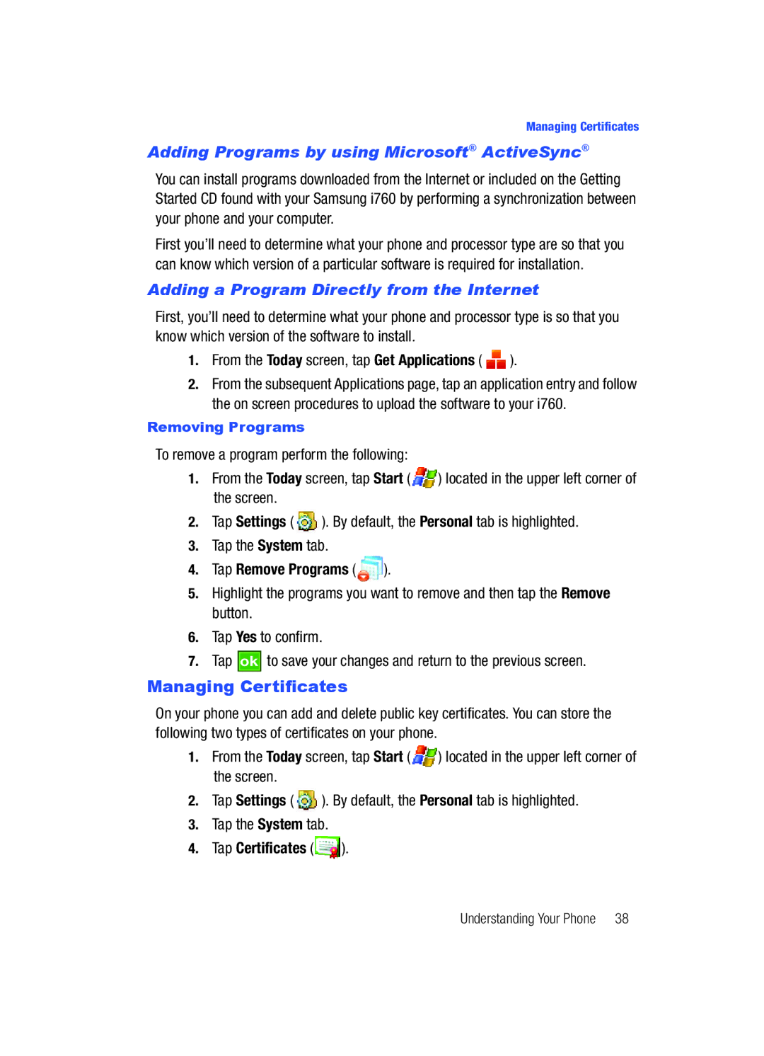 Samsung SCH-i760 user manual Managing Certificates, Adding Programs by using Microsoft ActiveSync, Tap Remove Programs 
