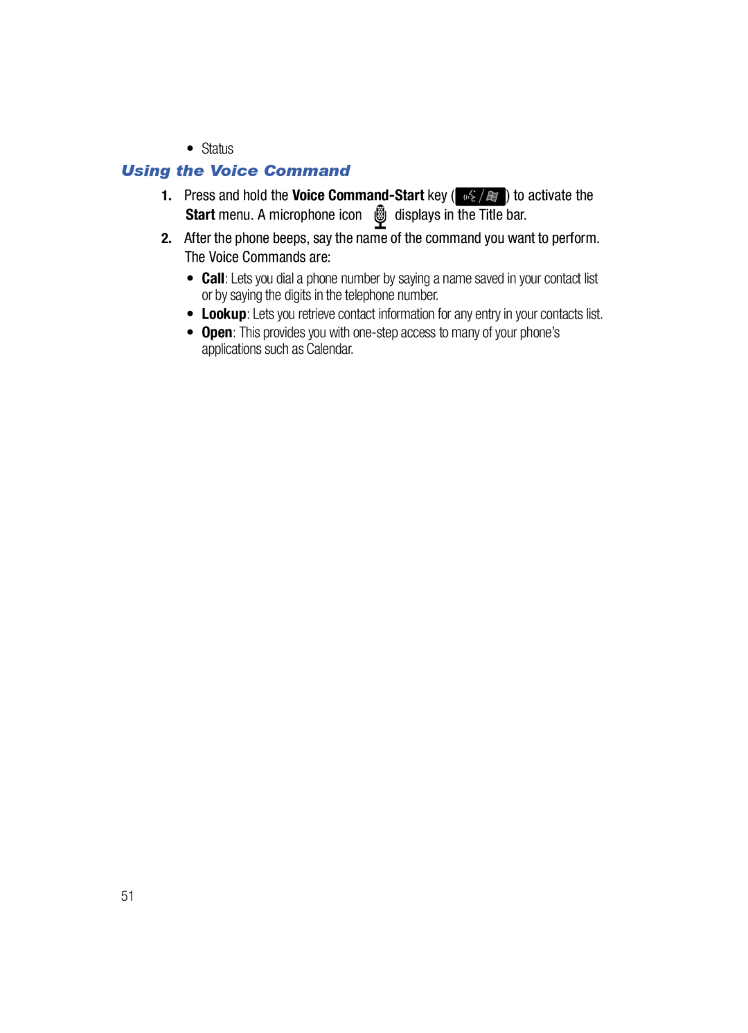 Samsung SCH-i760 user manual Status, Using the Voice Command 