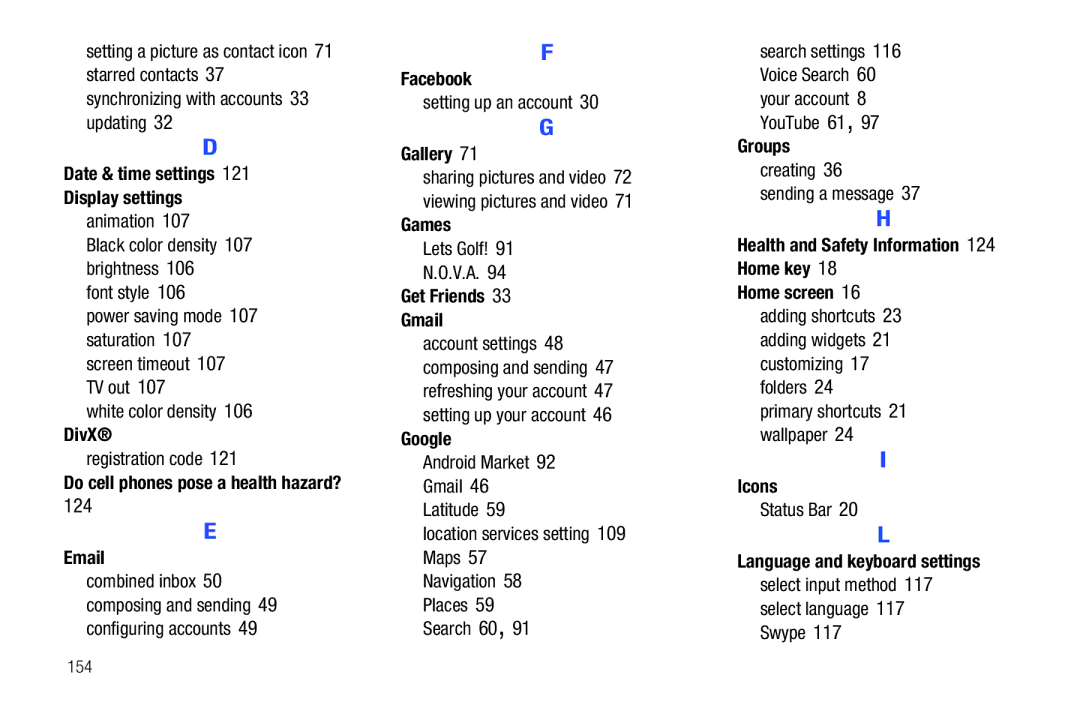 Samsung SCH-I800BKAVZW Date & time settings Display settings, DivX, Facebook, Games, Get Friends Gmail, Google, Groups 