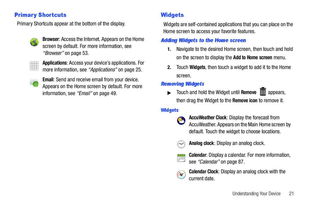 Samsung SCH-I800BKAVZW user manual Primary Shortcuts, Adding Widgets to the Home screen, Removing Widgets 