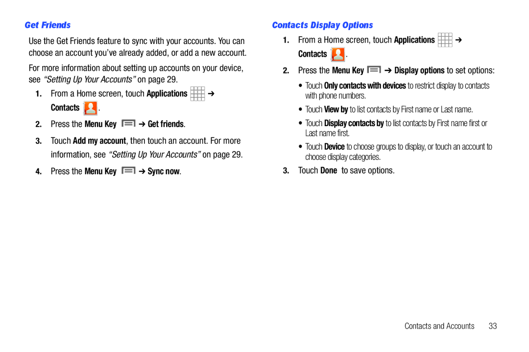 Samsung SCH-I800BKAVZW user manual Get Friends, Contacts Press the Menu Key Get friends, Press the Menu Key Sync now 