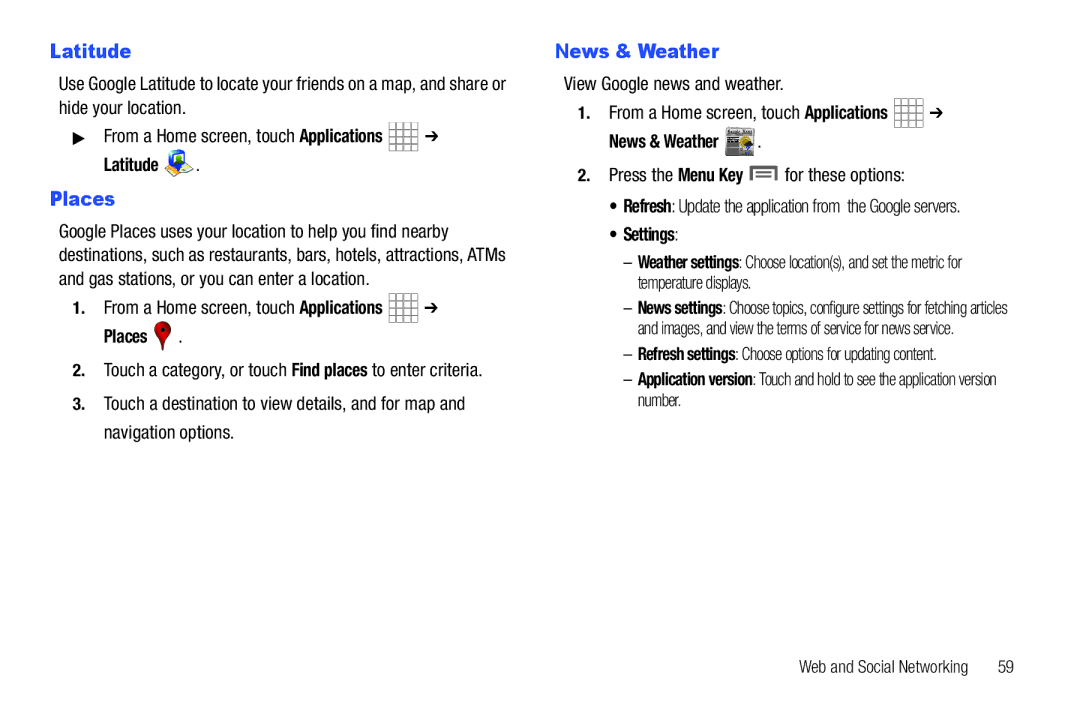 Samsung SCH-I800BKAVZW user manual Latitude, Places, News & Weather 