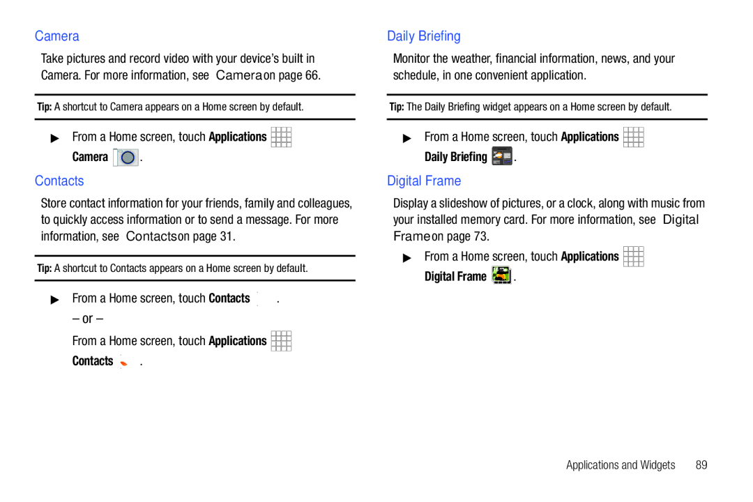 Samsung SCH-I800BKAVZW user manual Daily Briefing, Tip a shortcut to Camera appears on a Home screen by default 