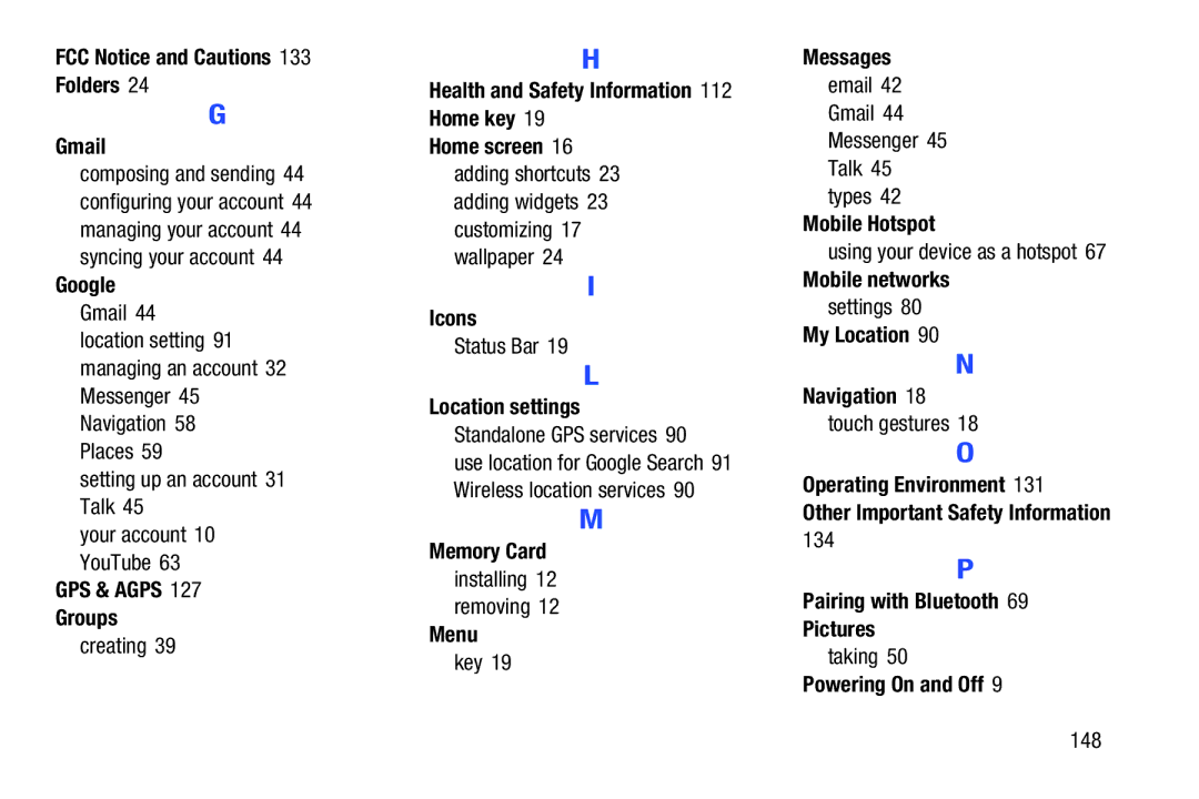 Samsung GT-P3113ZWYXAR Gmail, Google, GPS & Agps Groups, Home screen, Icons, Memory Card, Messages, Mobile networks 