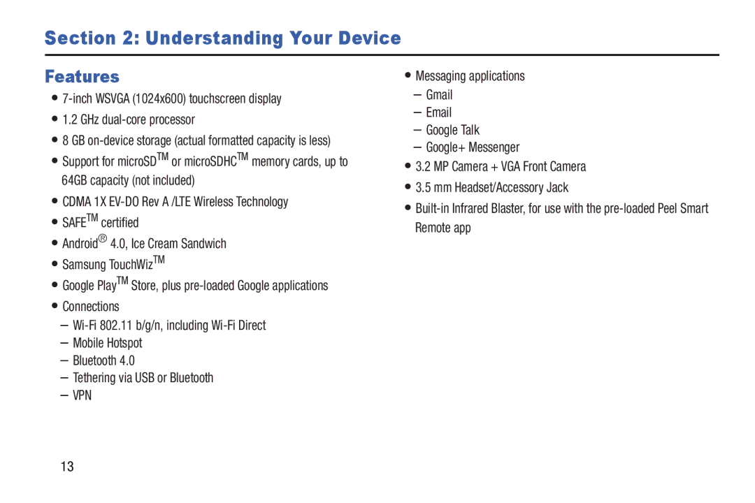 Samsung GT-P3113ZWYXAR, SCH-I915SAAVZW, SCHI705MKAVZW, GT-P5100ZWABTU user manual Understanding Your Device, Features 