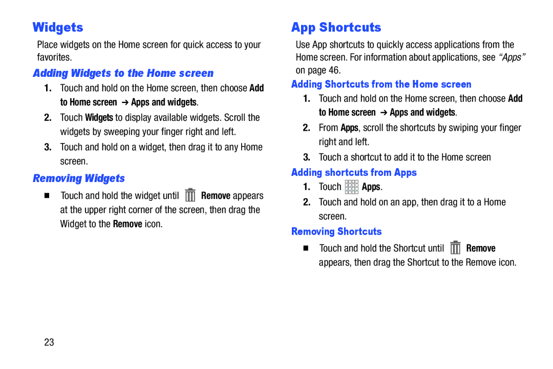 Samsung GT-P3113ZWYXAR, SCH-I915SAAVZW, SCHI705 App Shortcuts, Adding Widgets to the Home screen, Removing Widgets 