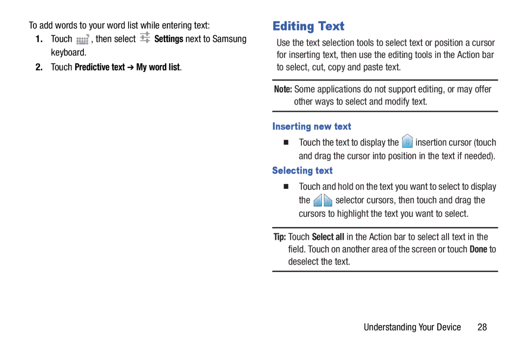 Samsung GT-P3113ZWYXAR, SCHI705MKAVZW Editing Text, Touch Predictive text My word list, Inserting new text, Selecting text 