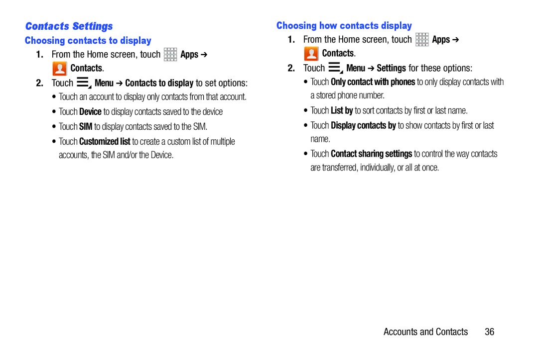 Samsung SCHI705 user manual Contacts Settings, Choosing contacts to display, Touch SIM to display contacts saved to the SIM 