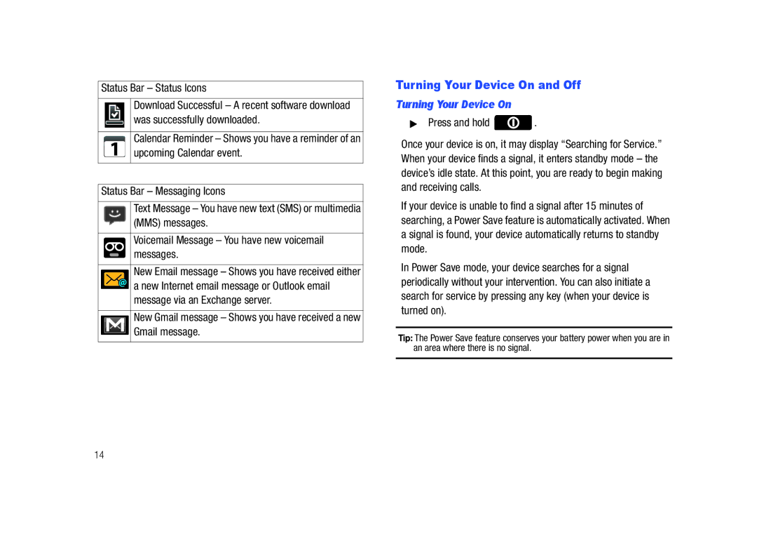 Samsung SCH-M828C user manual Turning Your Device On and Off,  Press and hold 