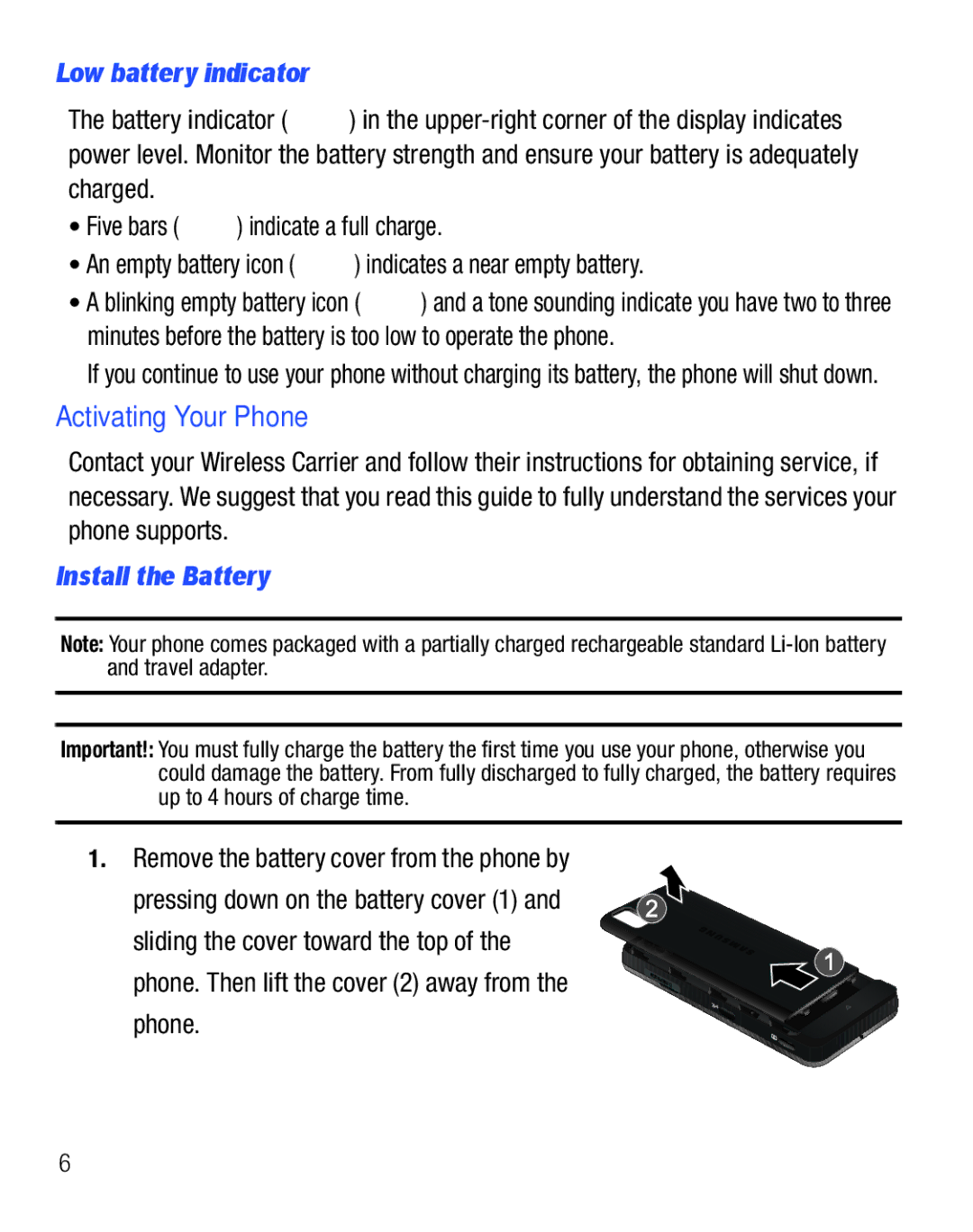 Samsung SCH-R810C user manual Activating Your Phone, Low battery indicator, Install the Battery 