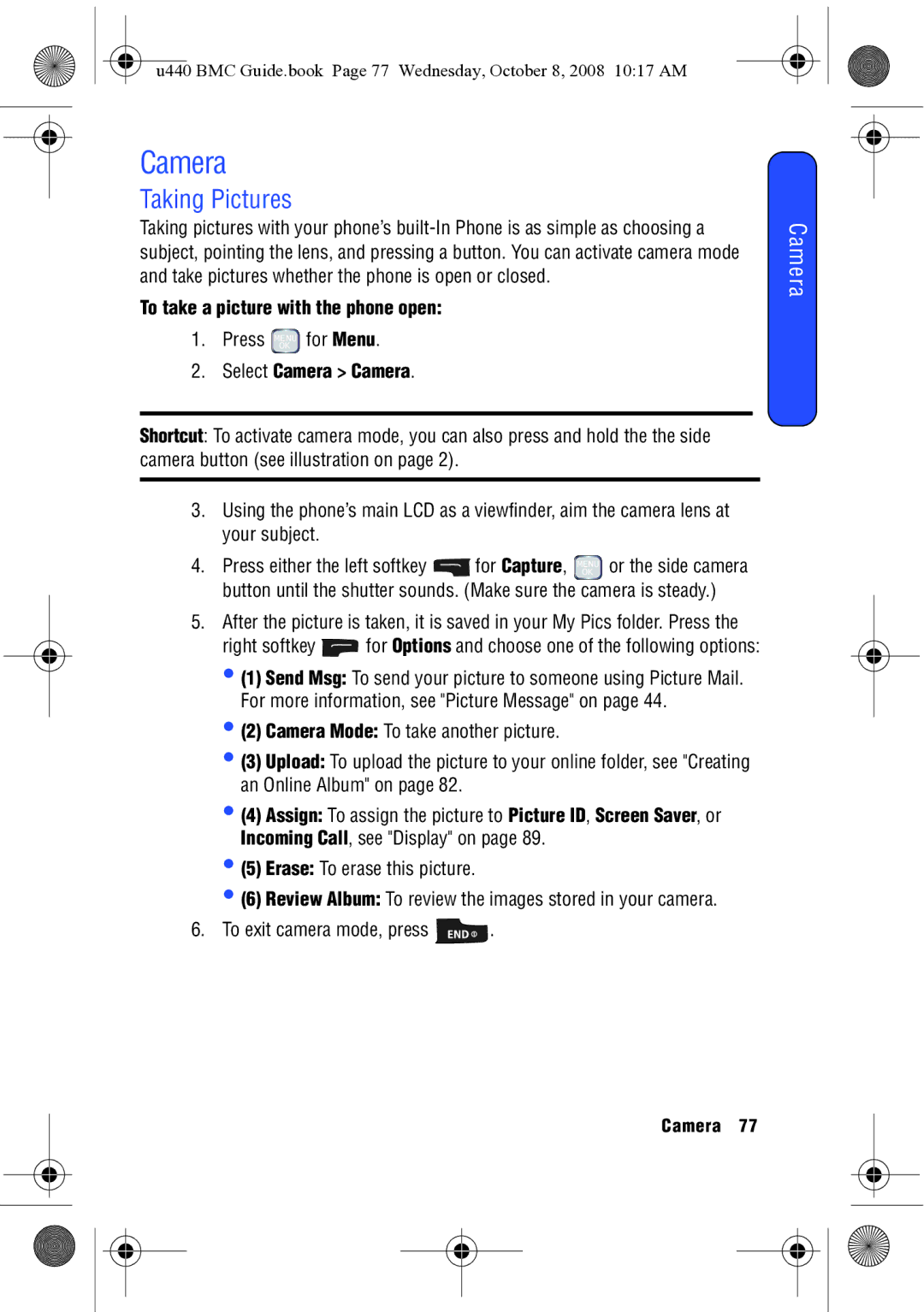 Samsung SCH-U440 manual Taking Pictures, To take a picture with the phone open, Select Camera Camera 