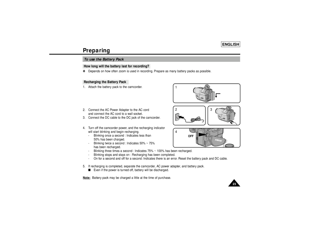 Samsung SCL810 To use the Battery Pack, How long will the battery last for recording?, Recharging the Battery Pack, Off 