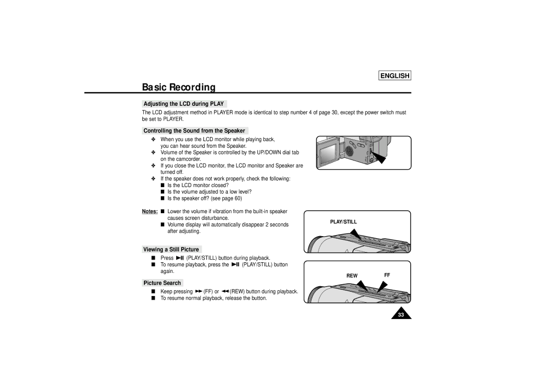 Samsung SCL810 manual Adjusting the LCD during Play, Controlling the Sound from the Speaker, Viewing a Still Picture, Rewff 