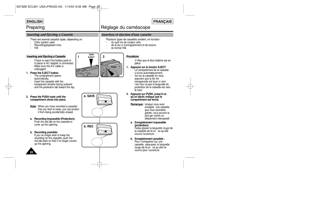 Samsung SCL903 Press the Eject button. The compartment opens, Recording possible, Procédure, Appuyez sur le bouton Eject 