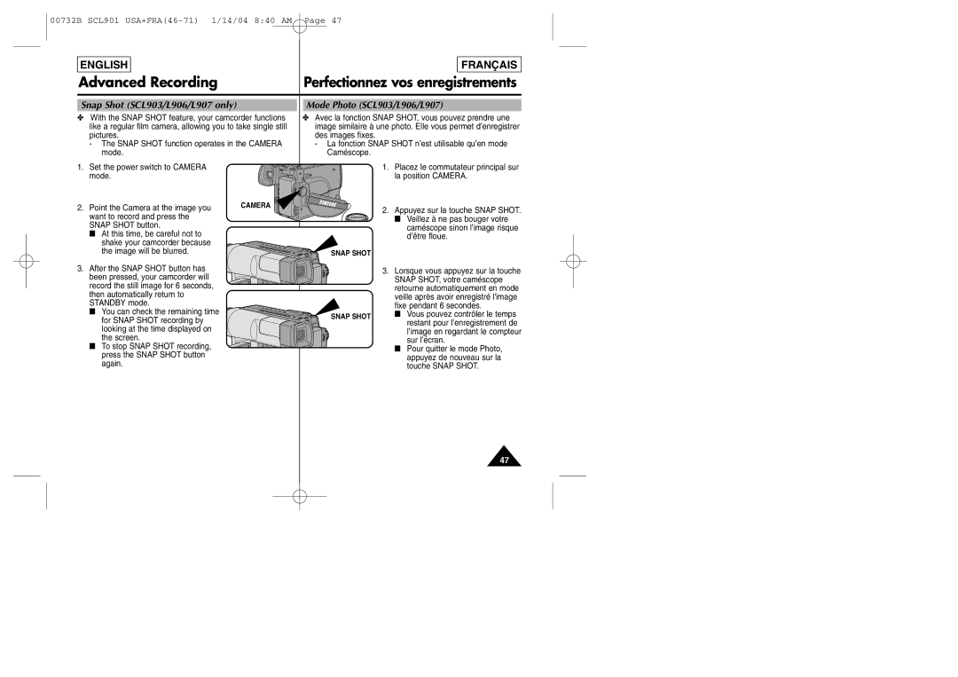 Samsung manual Mode Photo SCL903/L906/L907, Snap Shot SCL903/L906/L907 only, Appuyez sur la touche Snap Shot 