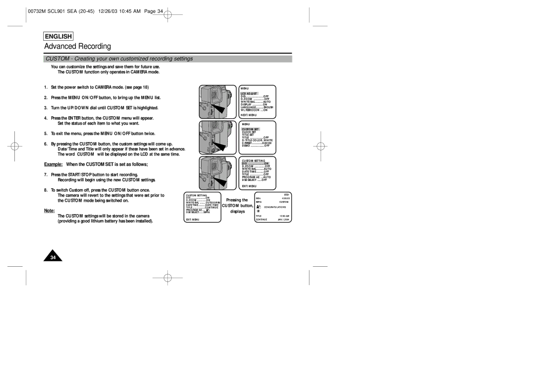 Samsung SCL901 manual Custom Creating your own customized recording settings, Example When the Custom SET is set as follows 