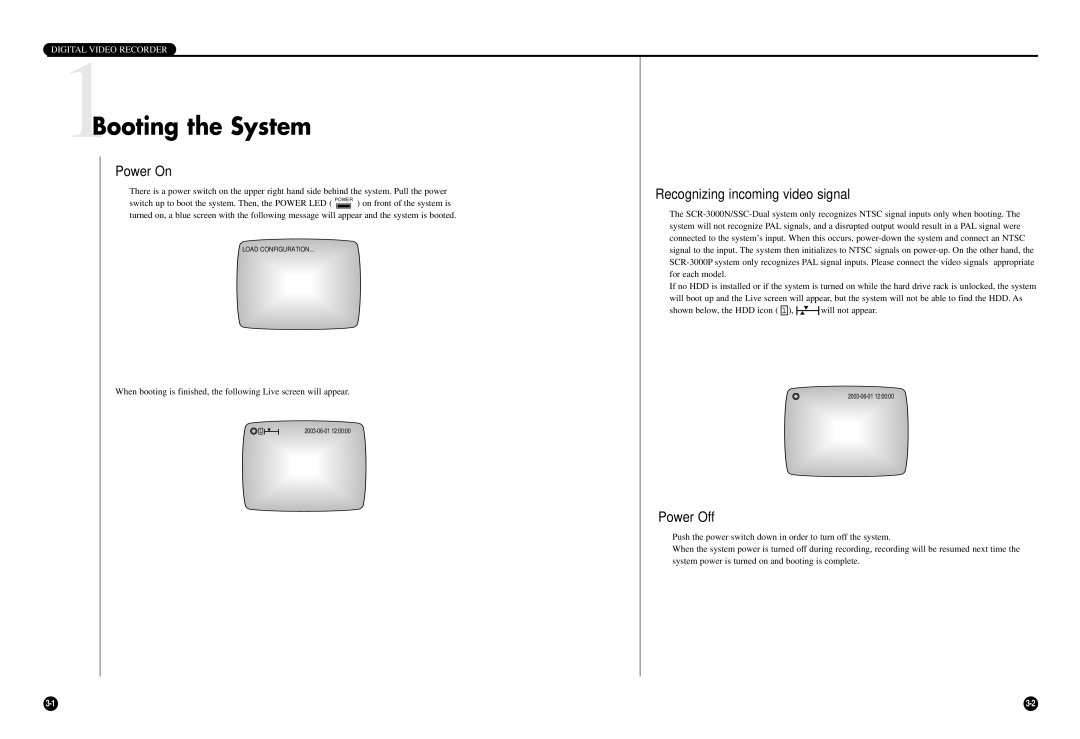 Samsung SCR-3000P user manual 1Booting the System, Power On, Recognizing incoming video signal, Power Off 