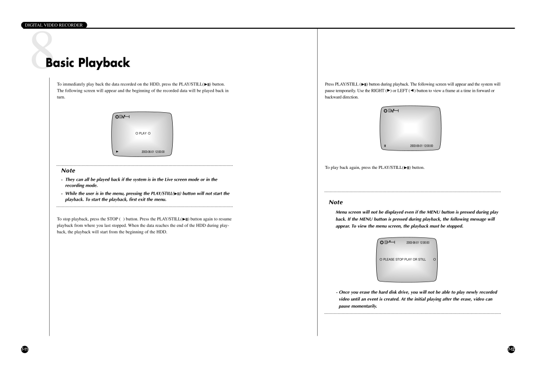 Samsung SCR-3000P user manual 8Basic Playback, To play back again, press the PLAY/STILL❿II button 