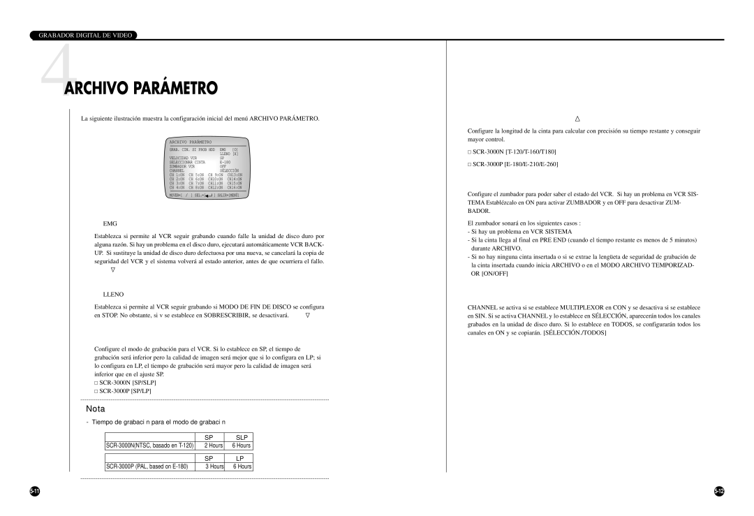 Samsung SCR-3000P manual 4ARCHIVO Parámetro, GRAB. CIN. SI Prob HDD, Velocidad VCR, Seleccionar Cinta, Zumbador VCR 