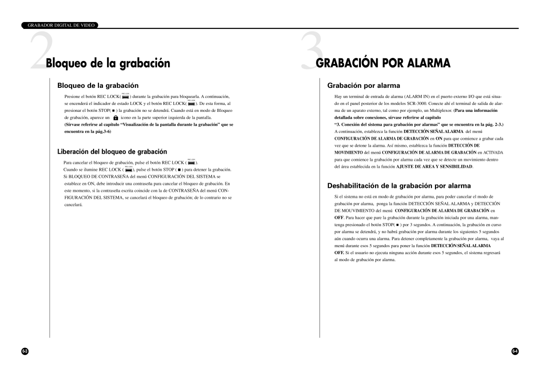 Samsung SCR-3000P manual 2Bloqueo de la grabación, 3GRABACIÓN POR Alarma 