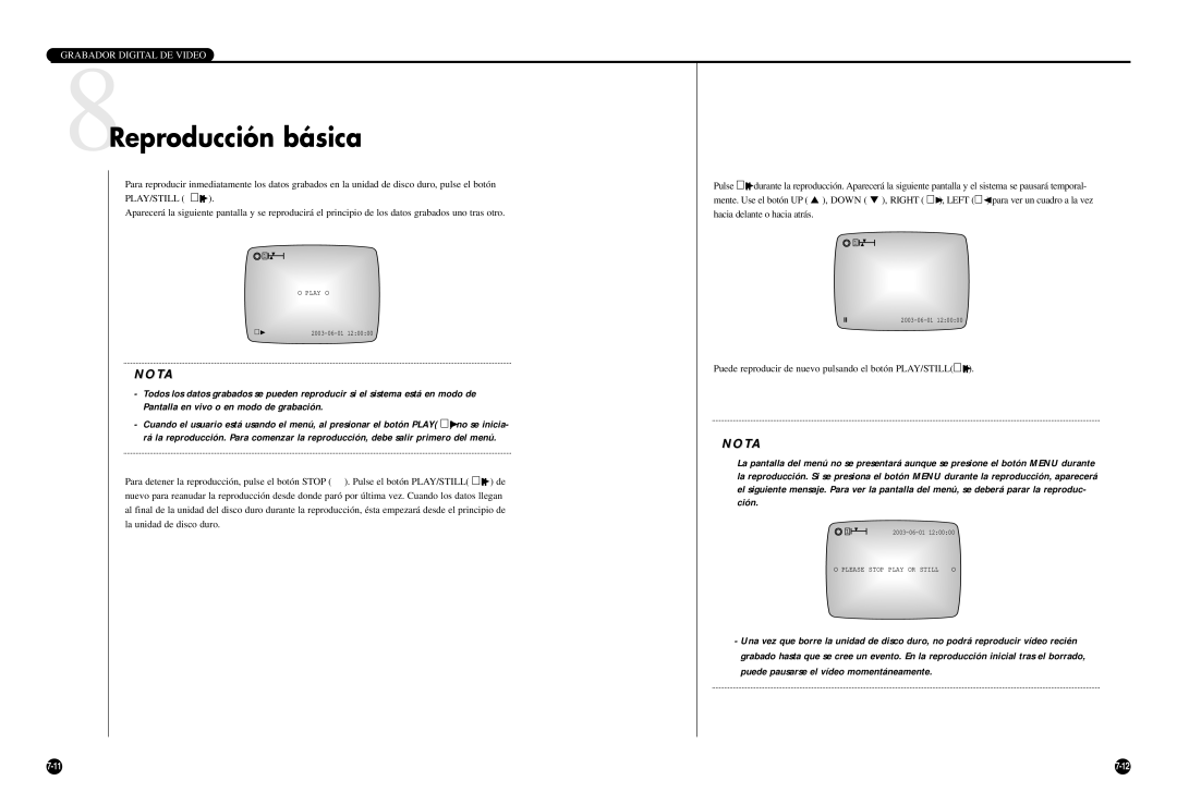 Samsung SCR-3000P manual 8Reproducción básica, Puede reproducir de nuevo pulsando el botón PLAY/STILL ❿II 